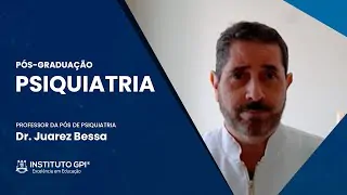 Confira o convite do Dr. Juarez Bessa professor da Pós-Graduação em Psiquiatria do Instituto GPI