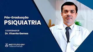Conheça a Pós em Psiquiatria do Instituto GPI